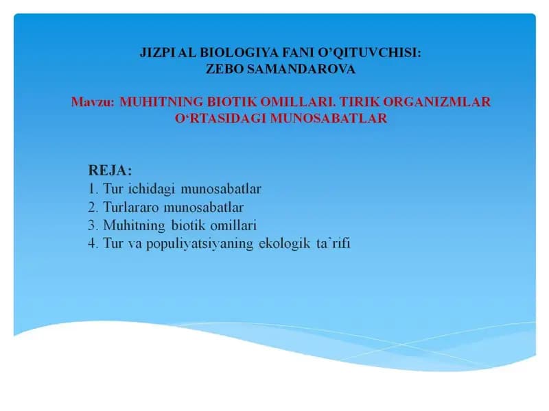 JIZPI AL BIOLOGIYA FANI O’QITUVCHISI:ZEBO SAMANDAROVA
