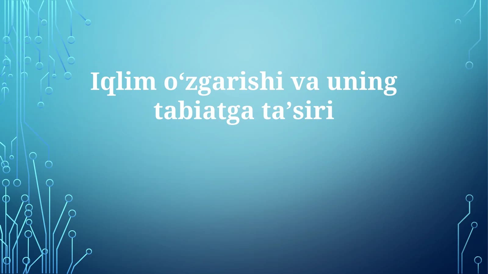 Iqlim oʻzgarishi va uning tabiatga taʼsiri