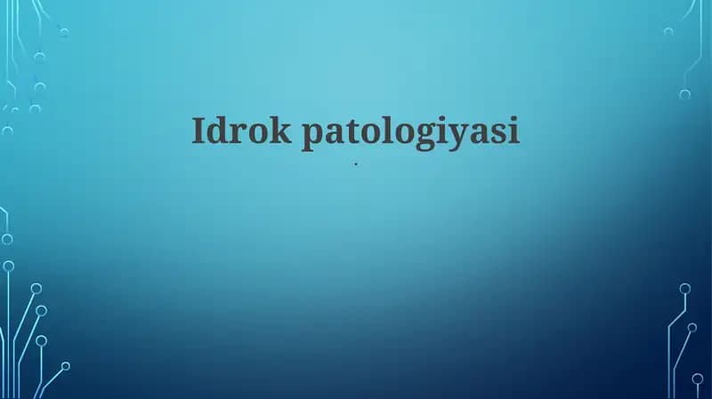 Idrok patologiyasi