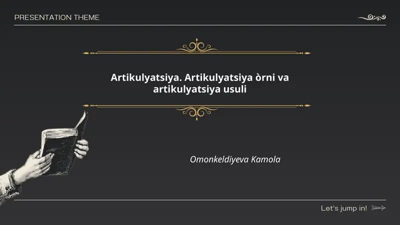 Artikulyatsiya. Artikulyatsiya òrni va artikulyatsiya usuli