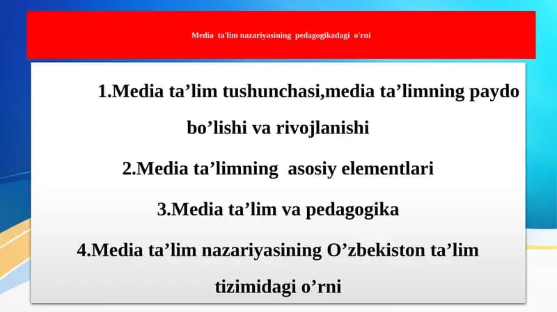 Media  ta'lim nazariyasining  pedagogikadagi  o'rni