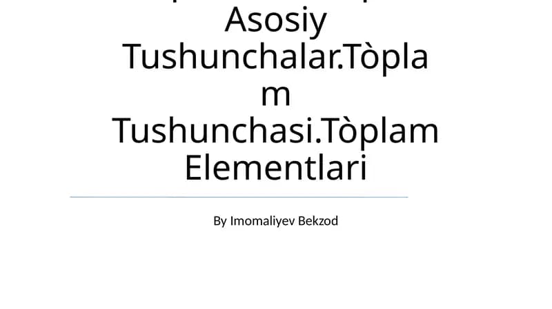 Tòplamlar Haqida Asosiy Tushunchalar