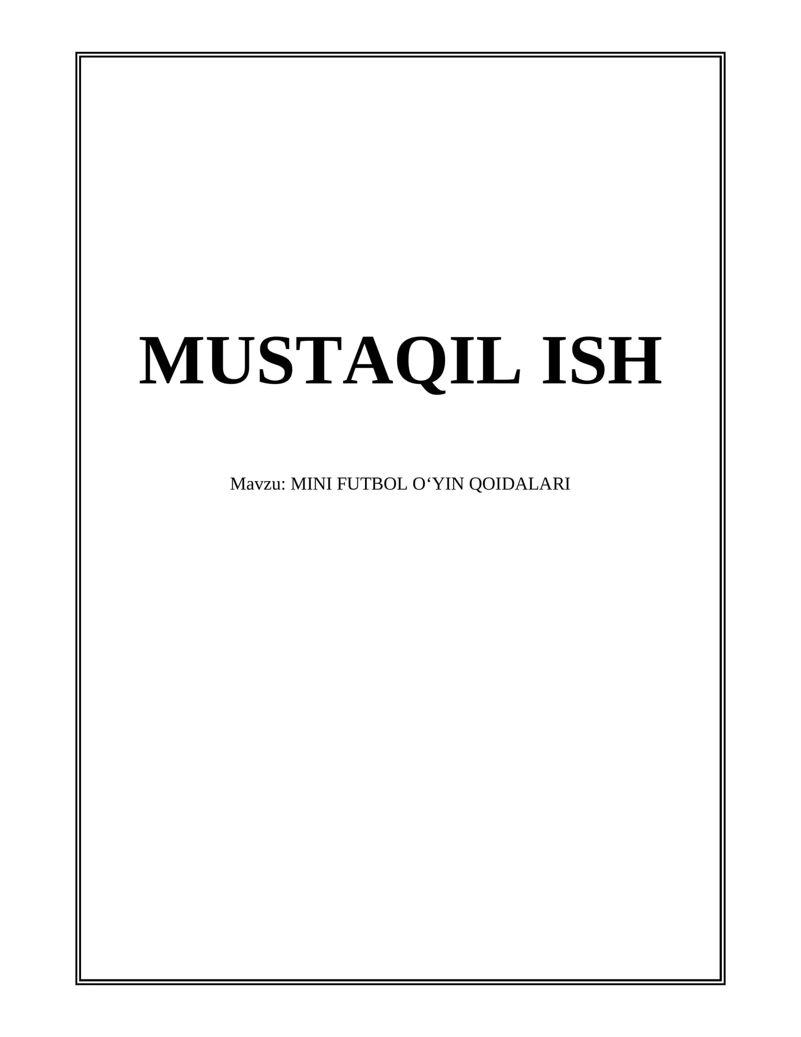 MINI FUTBOL OʻYIN QOIDALARI