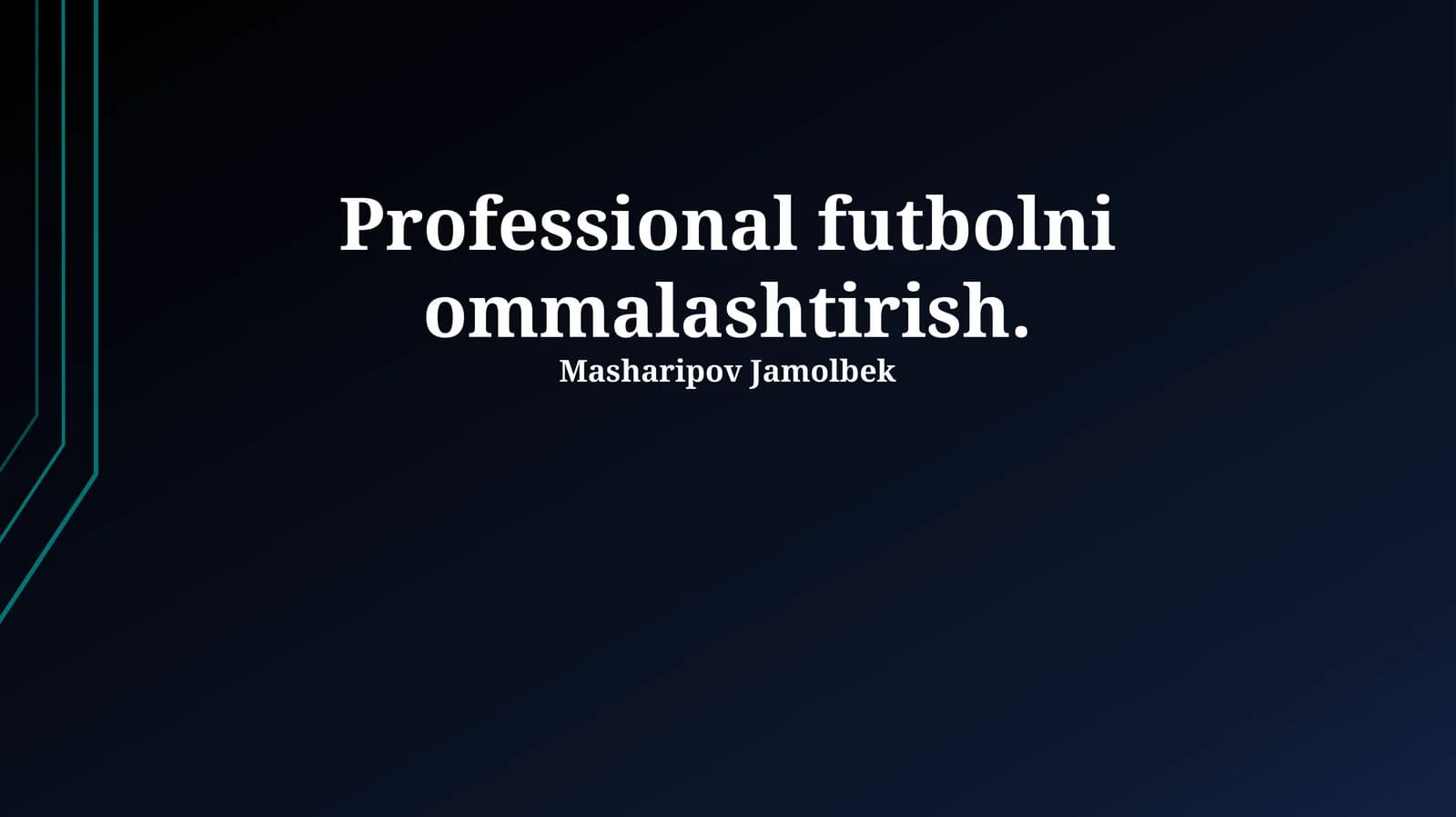Yoshlarni Futbolga Jalb Qilish Usullari