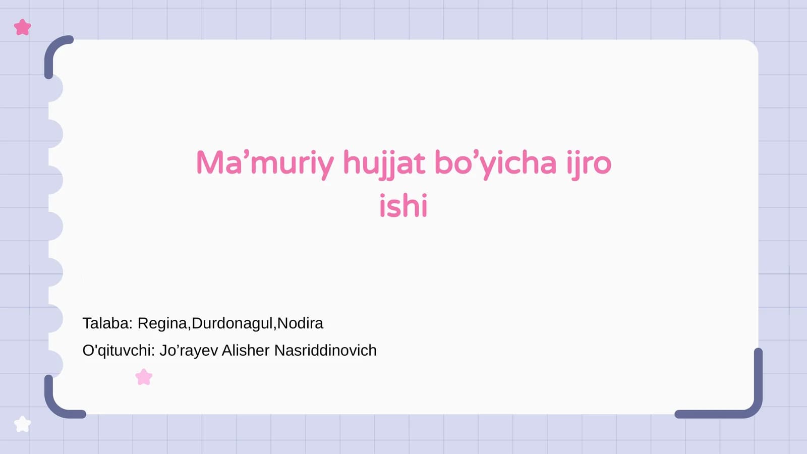Ma’muriy hujjat bo’yicha ijro ishi