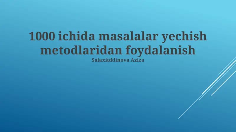 1000 ichida masalalar yechish metodlaridan foydalanish