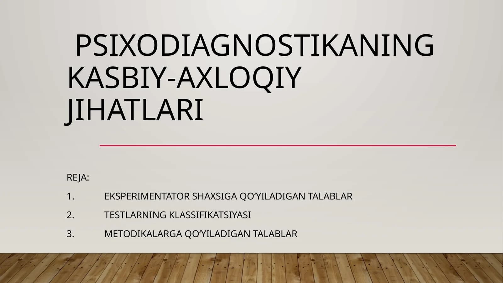Psixodiagnostikaning kasbiy-axloqiy jihatlari