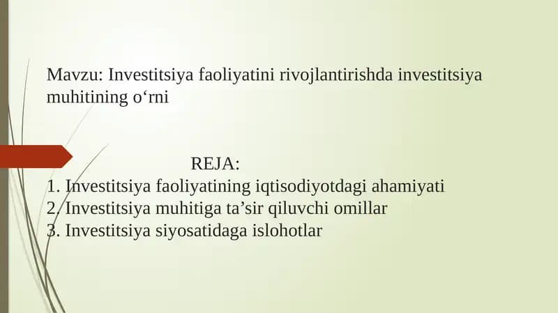 Investitsiya faoliyatini rivojlantirishda investitsiya muhitining o‘rni