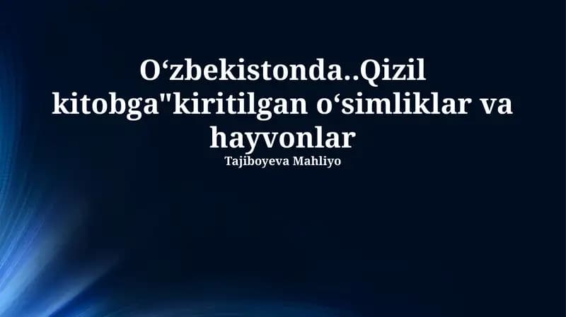 Qizil Kitobga kiritilgan oʻsimliklar va hayvonlar