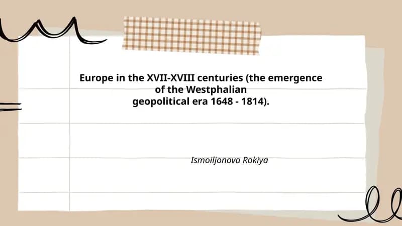 Europe in the XVII-XVIII centuries (the emergence of the Westphalian geopolitical era 1648 - 1814)