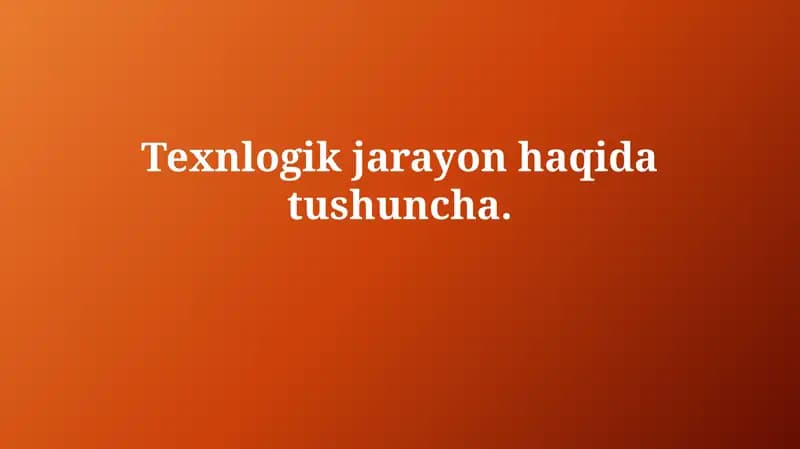 Texnologik jarayon