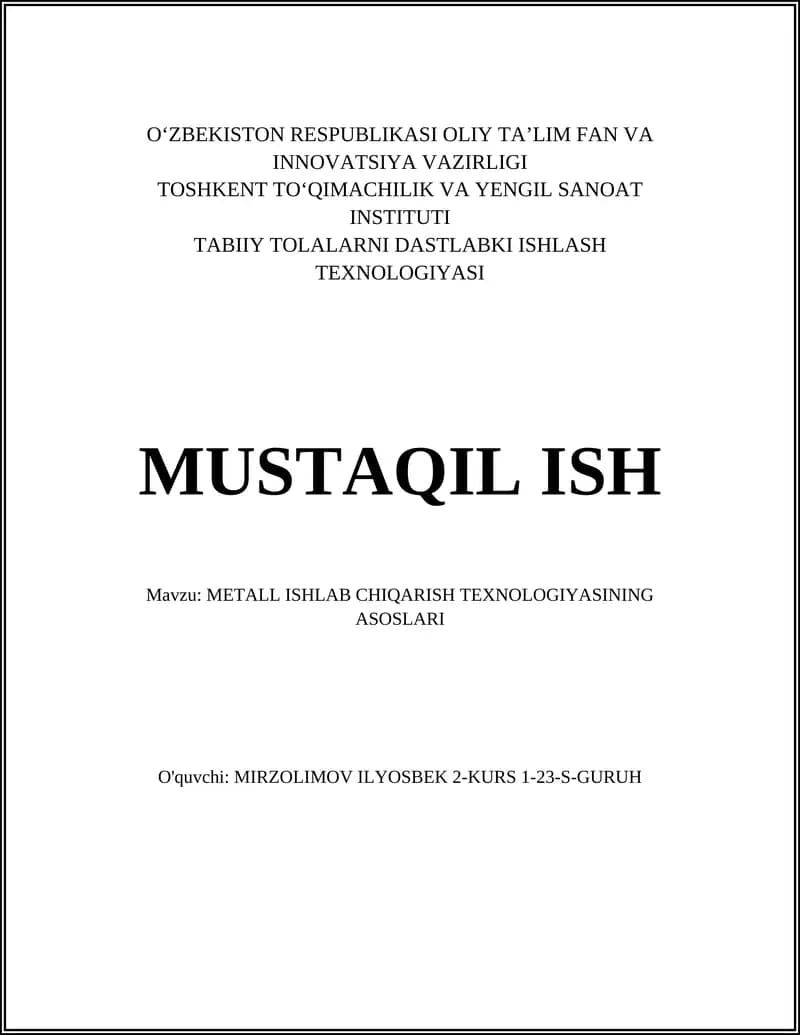 METALL ISHLAB CHIQARISH TEXNOLOGIYASINING ASOSLARI