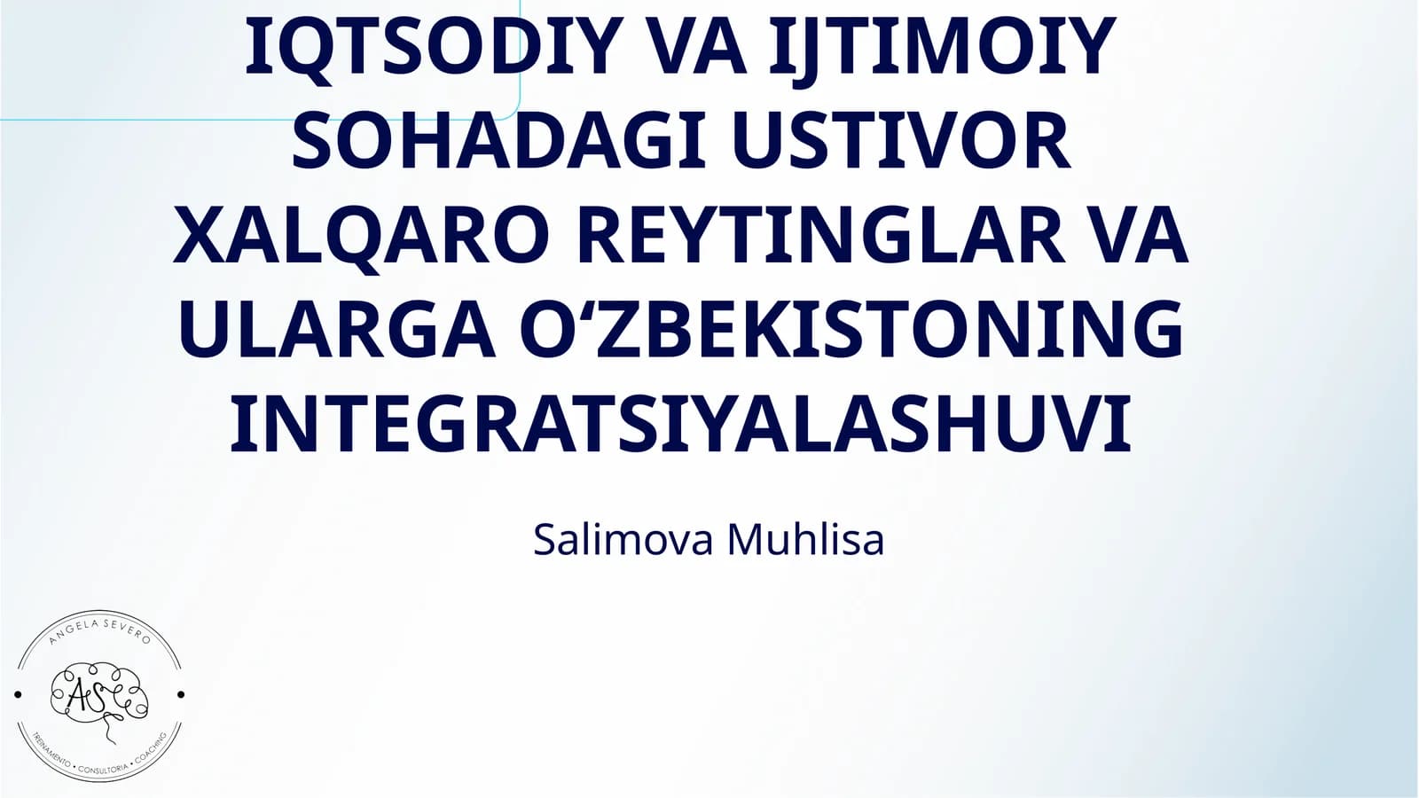 IQTSODIY VA IJTIMOIY SOHADAGI USTIVOR XALQARO REYTINGLAR VA ULARGA OʻZBEKISTONING INTEGRATSIYALASHUVI