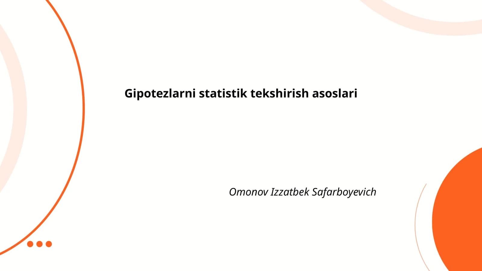 Gipotezlarni statistik tekshirish asoslari