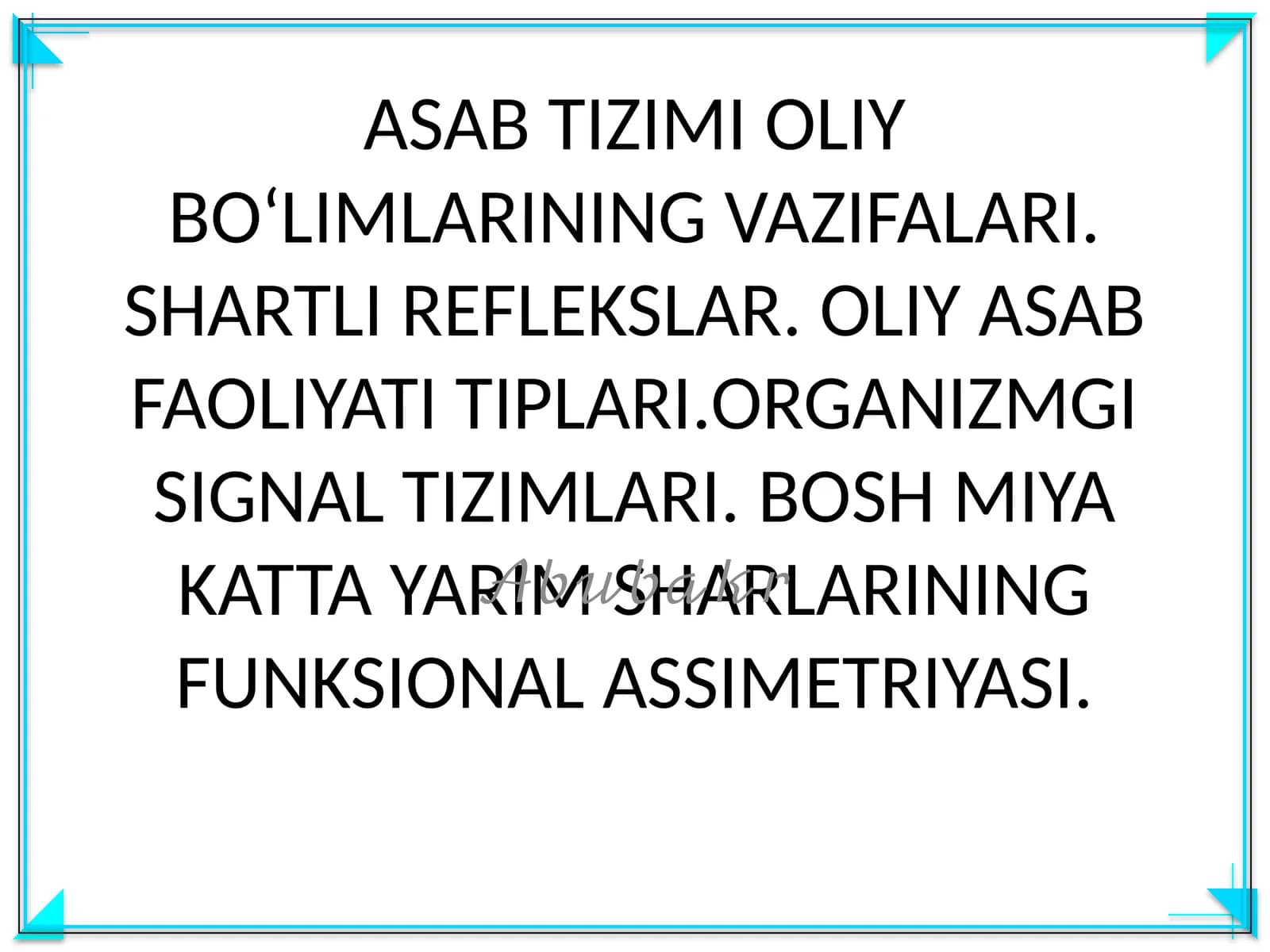 ASAB TIZIMI OLIY BO‘LIMLARINING VAZIFALARI. SHARTLI REFLEKSLAR. OLIY ASAB FAOLIYATI TIPLARI.ORGANIZMGI SIGNAL TIZIMLARI. BOSH MIYA KATTA YARIM SHARLARINING FUNKSIONAL ASSIMETRIYASI