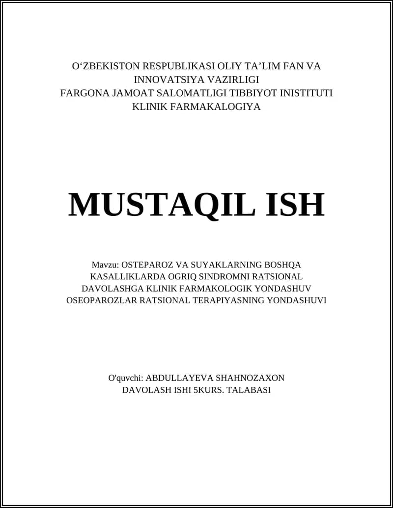OSTEOPAROZ VA SUYAKLARNING BOSHQA KASALLIKLARDA OGRIQ SINDROMNI RATSIONAL DAVOLASHGA KLINIK FARMAKOLOGIK YONDASHUV