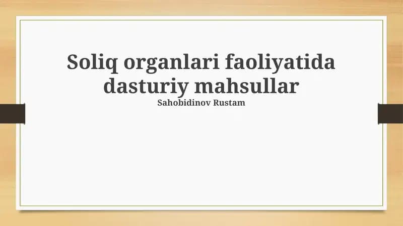 Soliq organlari faoliyatida dasturiy mahsulotlar