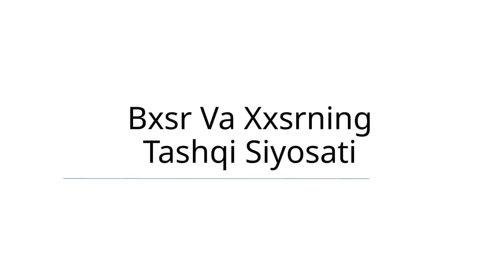 Bxsr Va Xxsrning Tashqi Siyosati