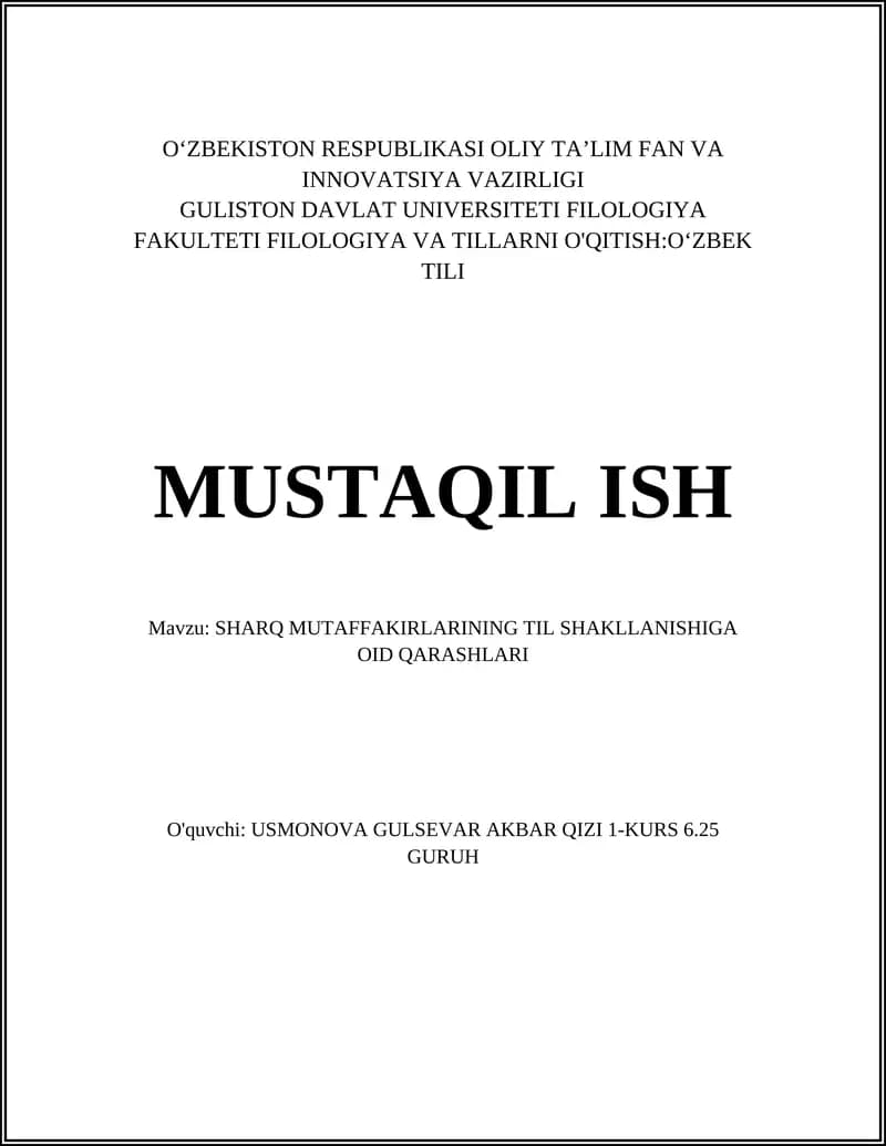 SHARQ MUTAFFAKIRLARINING TIL SHAKLLANISHIGA OID QARASHLARI