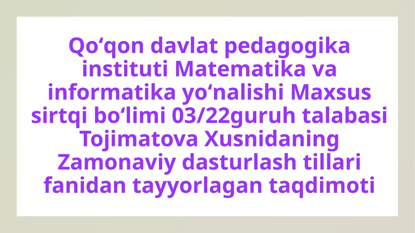 Zamonaviy dasturlash tillaridan tayyorlagan taqdimoti