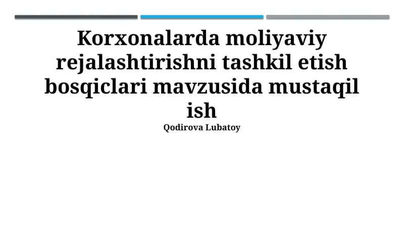 Korxonalarda moliyaviy rejalashtirishni tashkil etish bosqiclari