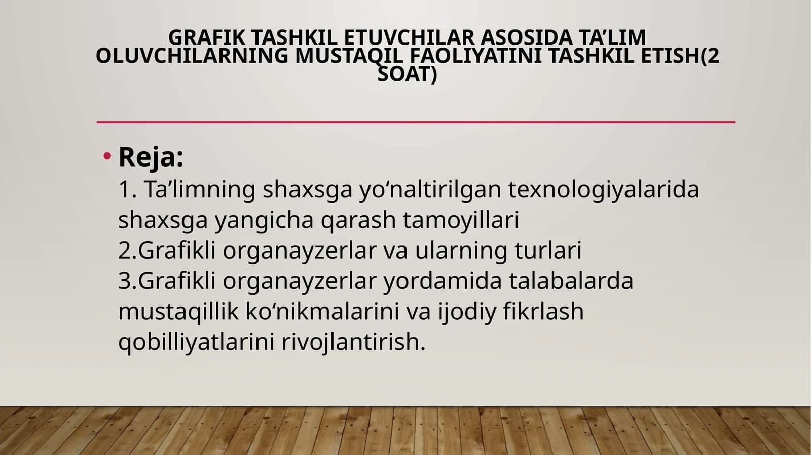 Grafik tashkil etuvchilar asosida ta’lim oluvchilarning mustaqil faoliyatini tashkil etish(2 soat)