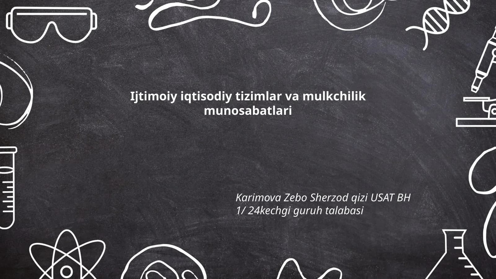 Ijtimoiy iqtisodiy tizimlar va mulkchilik munosabatlari