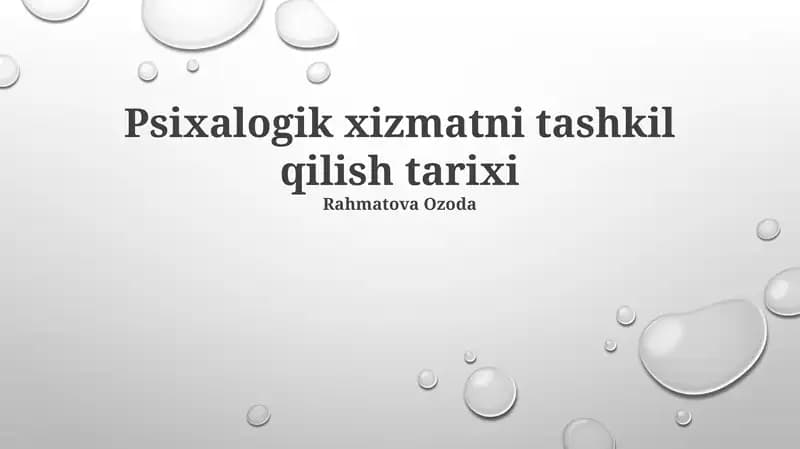 Psixalogik xizmatni tashkil qilish tarixi