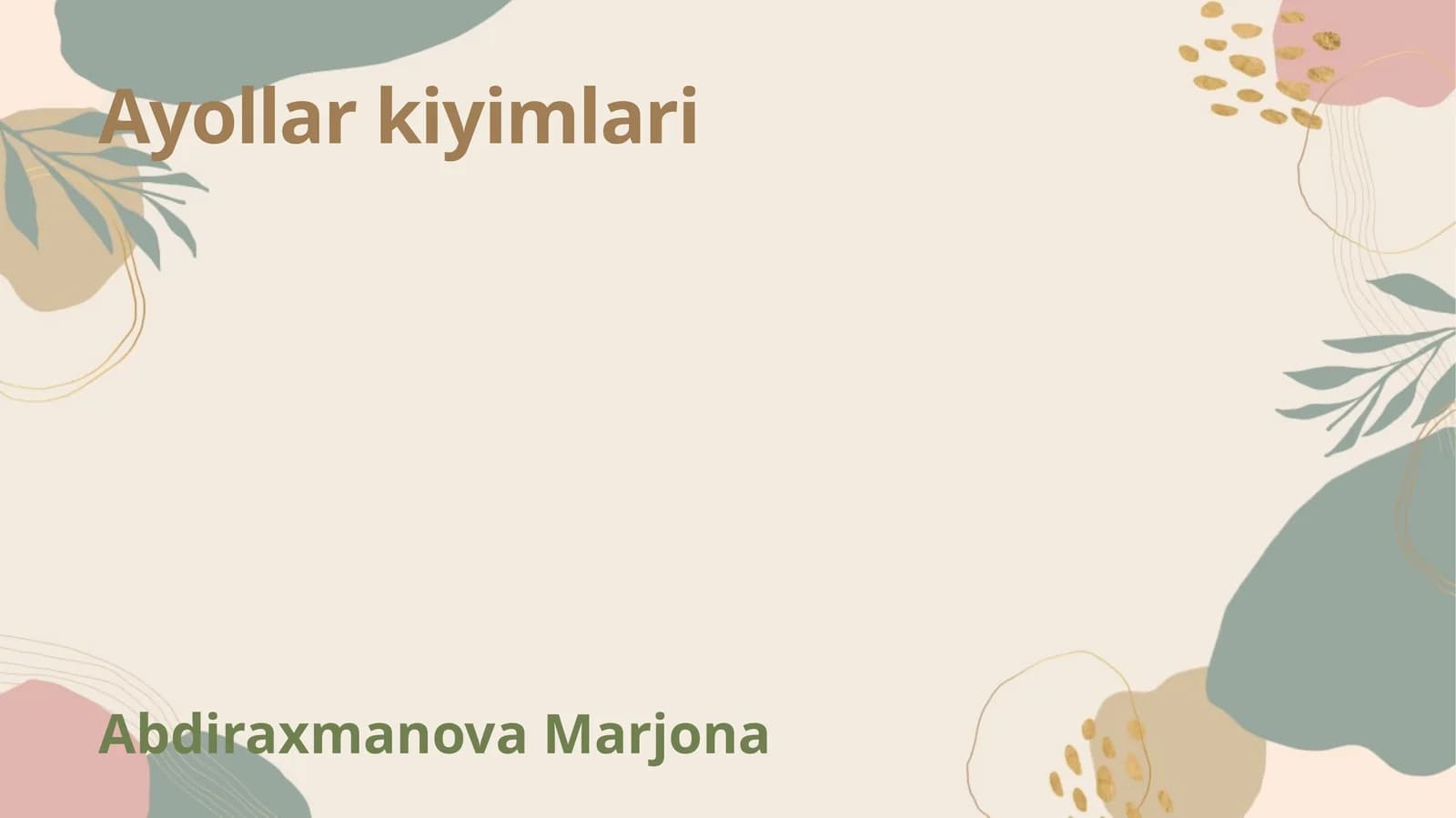 Ayollar Kiyimlari: Tarix va Madaniyat