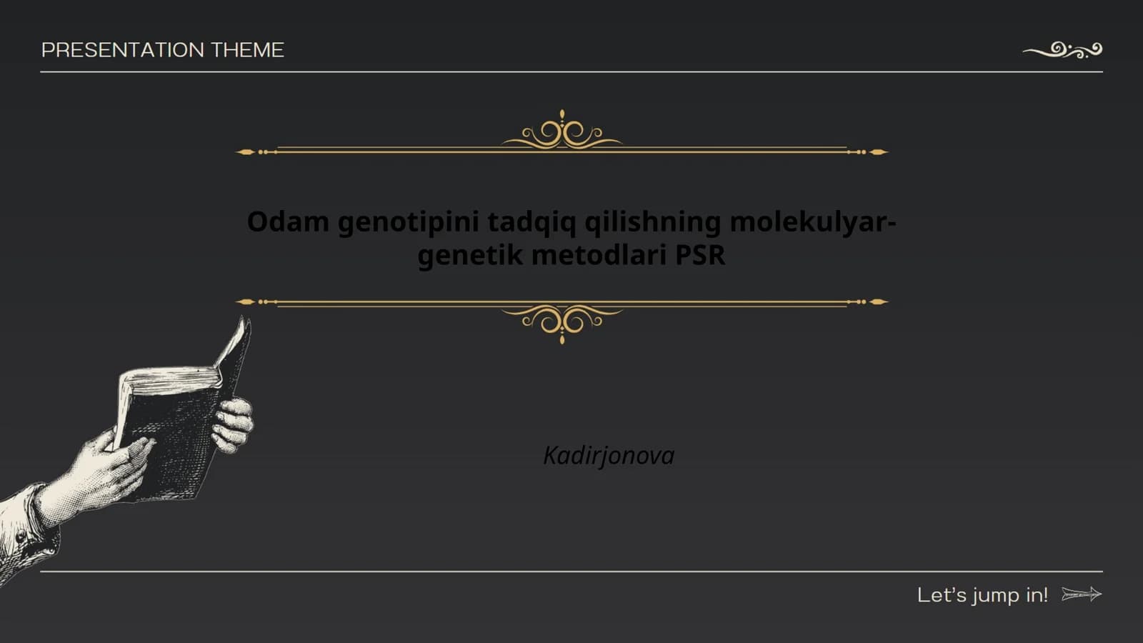 Odam genotipini tadqiq qilishning molekulyar-genetik metodlari PSR Kadirjonova