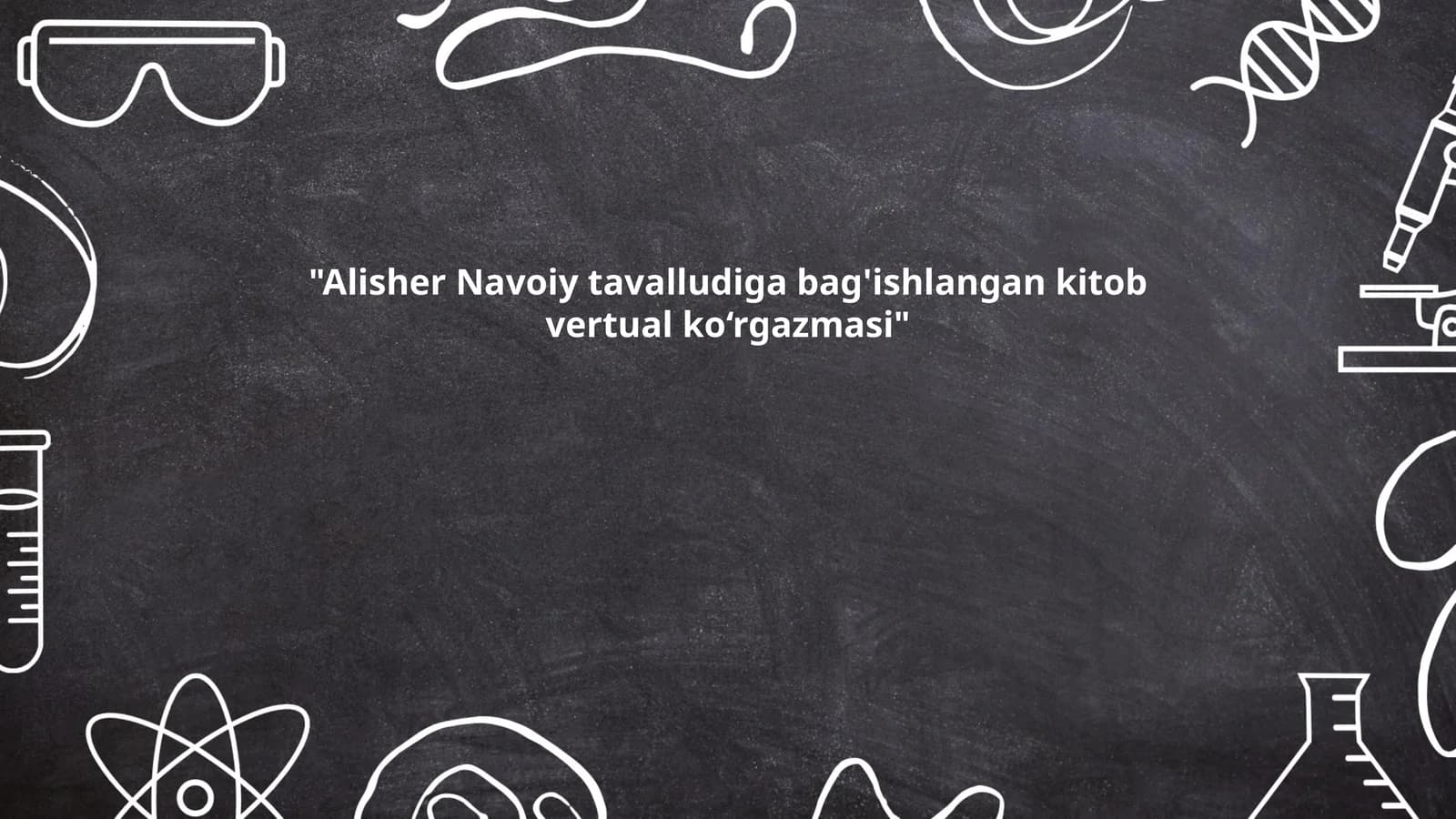 Alisher Navoiy tavalludiga bag'ishlangan kitob vertual ko‘rgazmasi