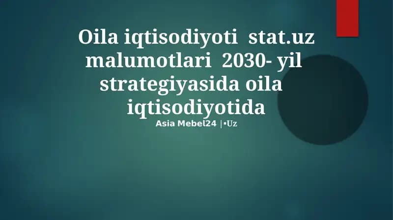 O'zbekistonning 2030-strategiyasida oila iqtisodiyoti