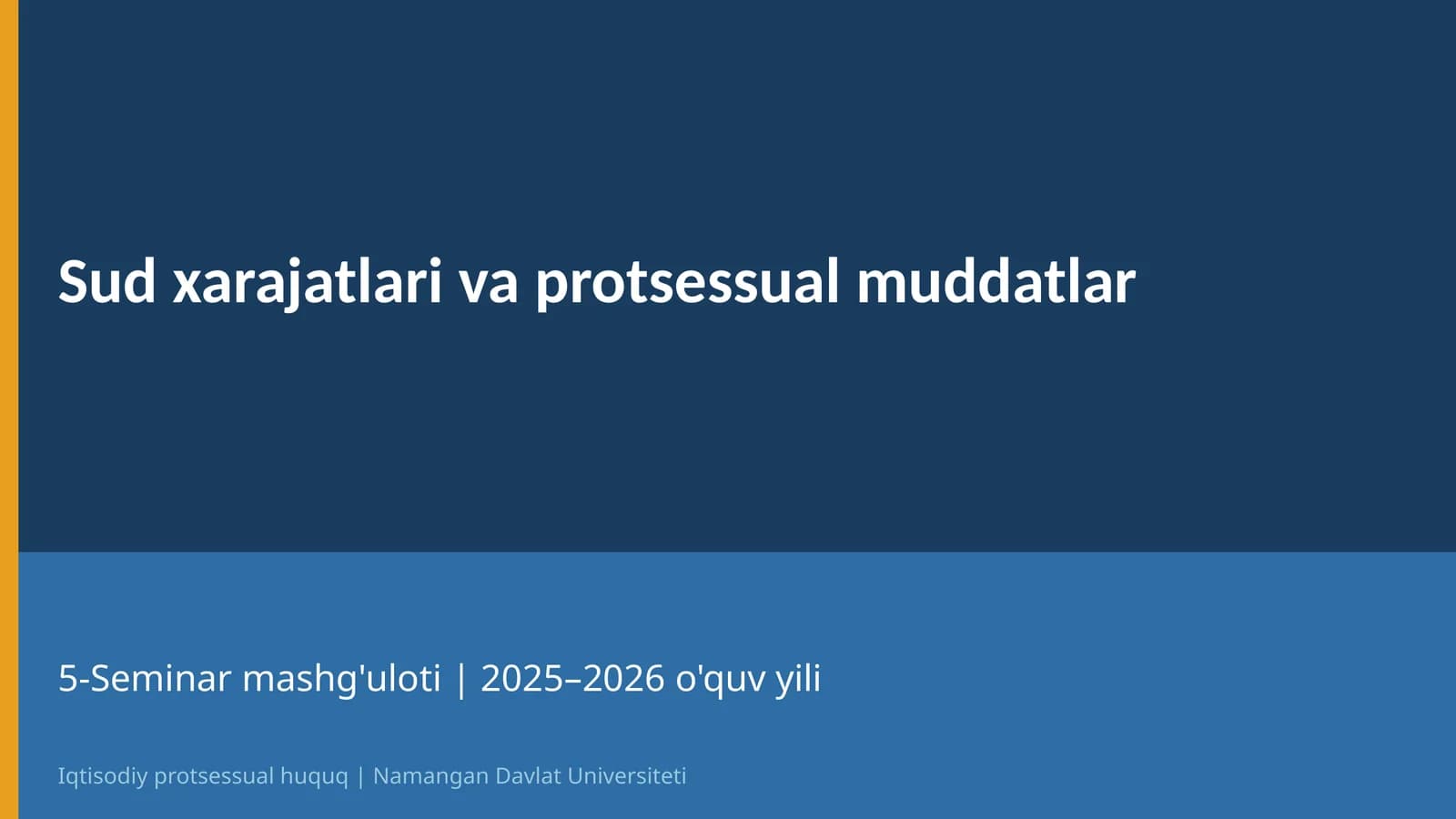 Sud xarajatlari va protsessual muddatlar