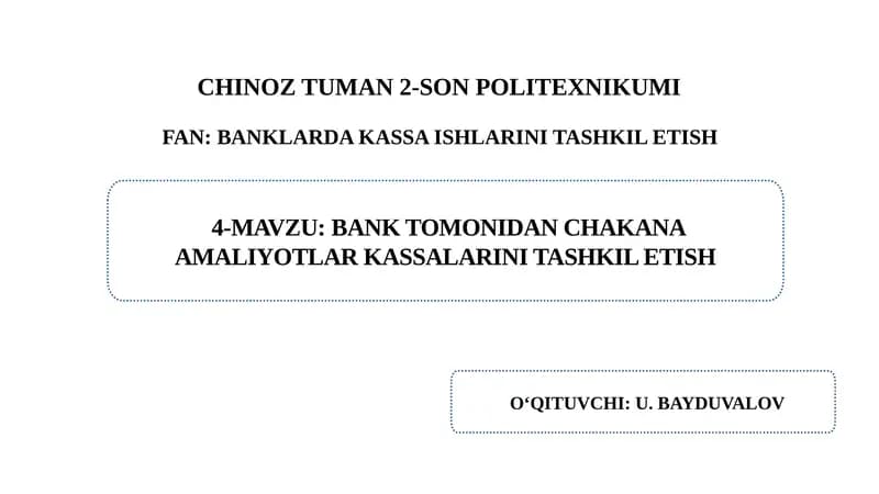 Bank tomonidan chakana amaliyotlar kassalarini tashkil etish