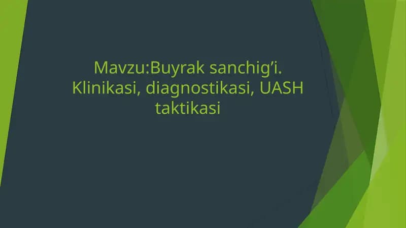 Buyrak sanchig’i. Klinikasi, diagnostikasi, UASH taktikasi