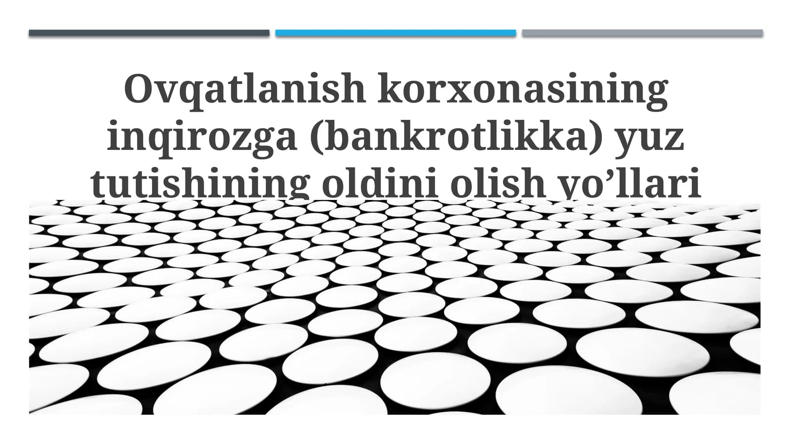 Ovqatlanishkorxonasining inqirozga yuztutishining oldini olish yo’llari