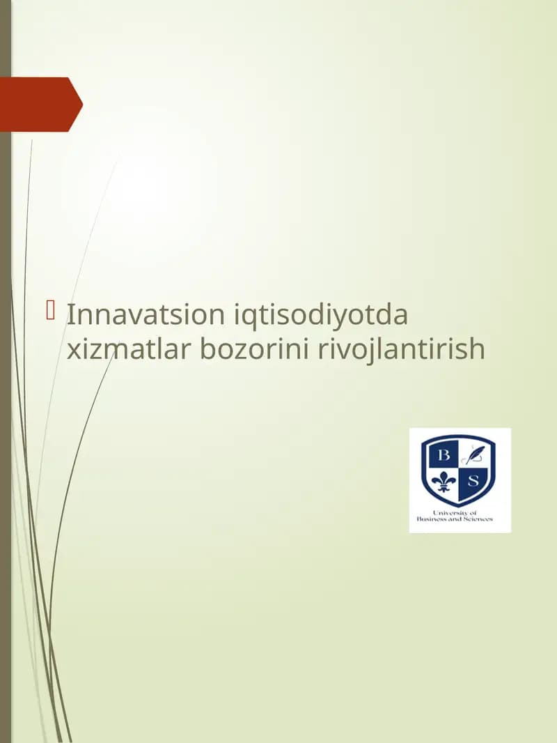Инновацион иқтисодиётда хизматлар бозорини ривожлантириш