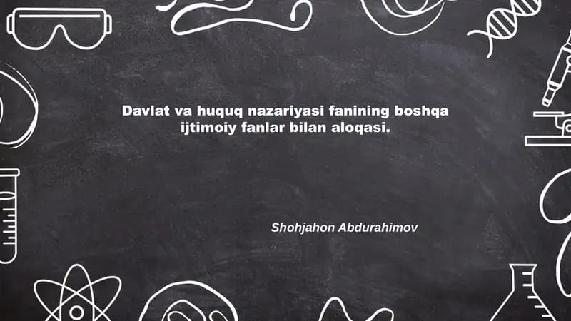 Davlat va Huquq Nazariyasi Fanining Boshqa Ijtimoiy Fanlar Bilan Aloqasi