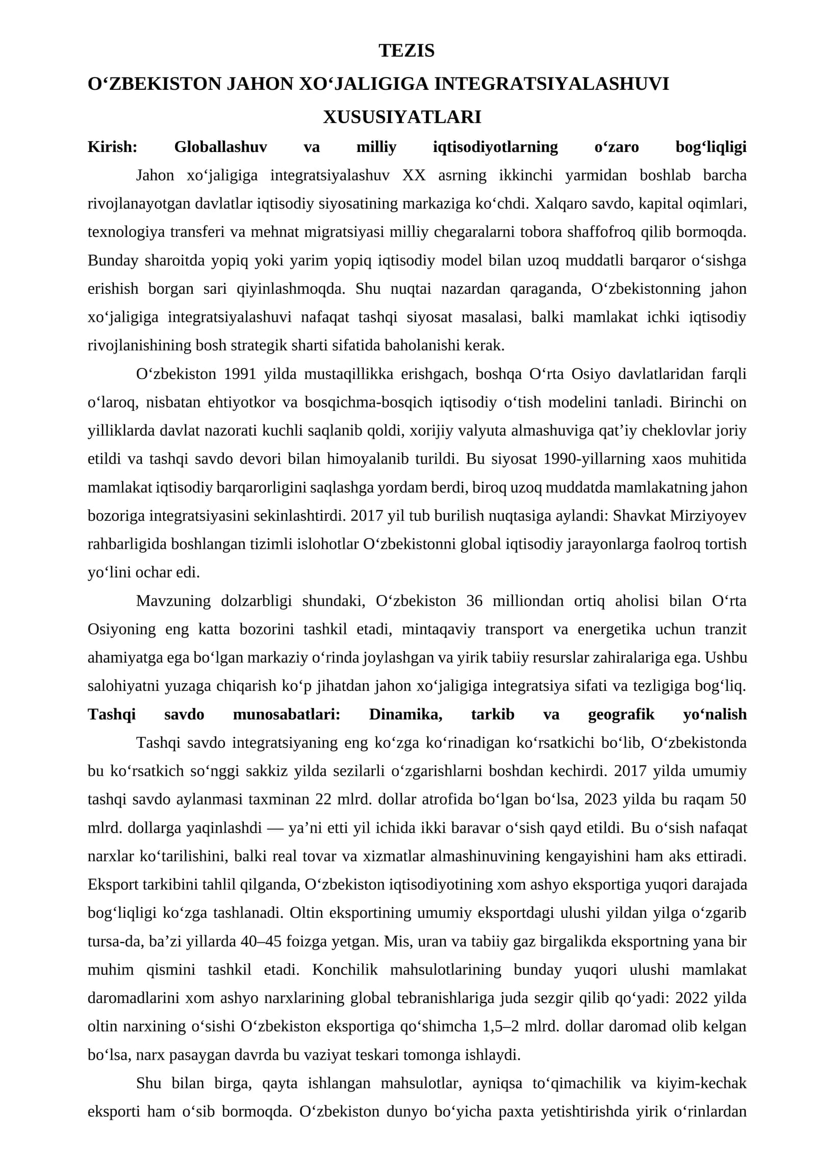 "O‘zbekistonning Jahon Xo‘jaligiga Integratsiyalashuvi Xususiyatlari" (Tezis/Ilmiy maqola) materiali uchun Soff Seller platformasiga moslashtirilgan, mustaqil ta'lim sifatida tez va samarali sotilishini ta'minlaydigan tayyor e'lon varianti:  1. Mahsulot nomi: O‘zbekistonning Jahon Xo‘jaligiga Integratsiyalashuvi Xususiyatlari (Tayyor Mustaqil Ta'lim / Tezis / Maqola + DOCX)