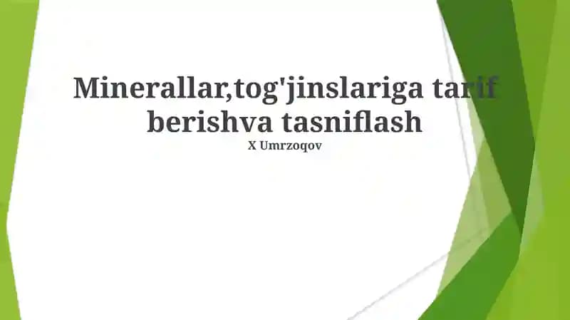 Mineral Xossalari va Aniqlash