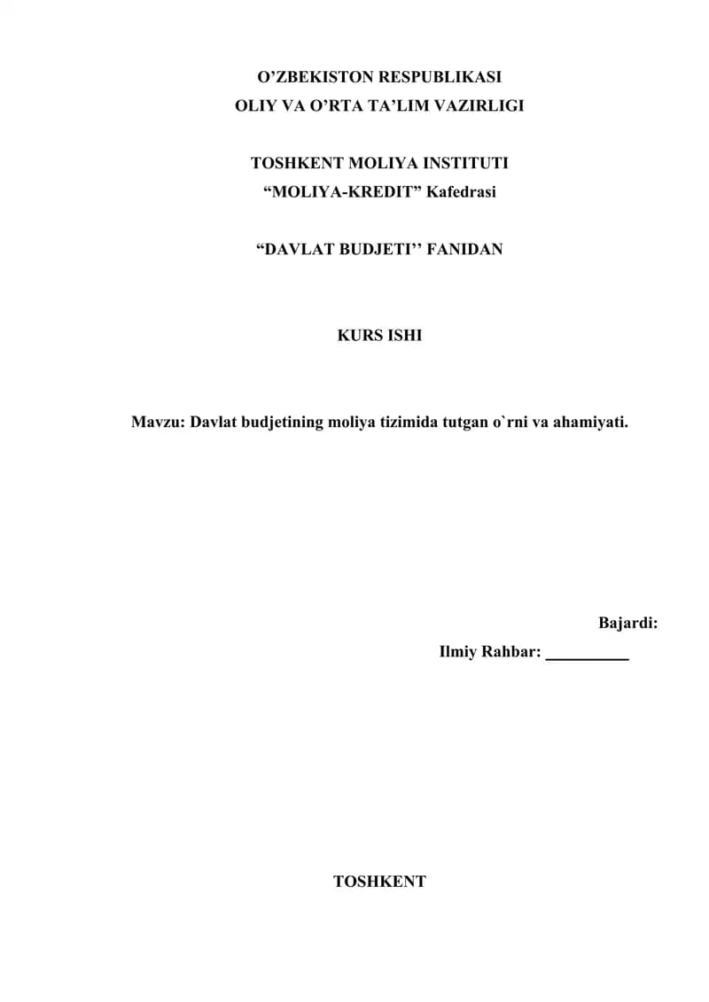 Davlat budjetining moliya tizimida tutgan o`rni va ahamiyati.