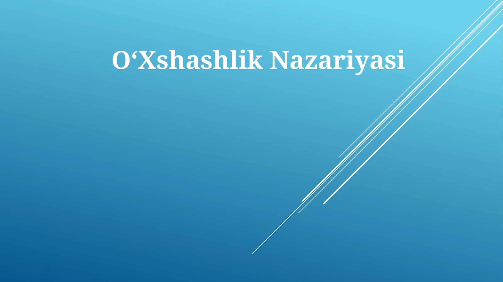 OʻXshashlik Nazariyasi