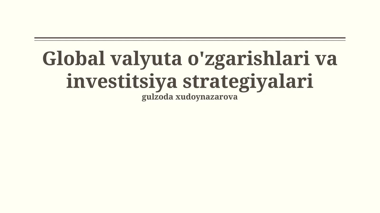 Global valyuta o'zgarishlari va investitsiya strategiyalari