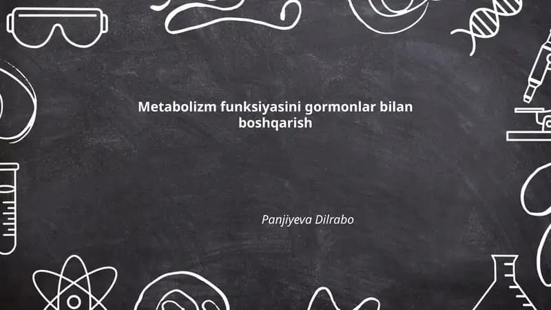 Metabolizm funksiyasini gormonlar bilan boshqarish