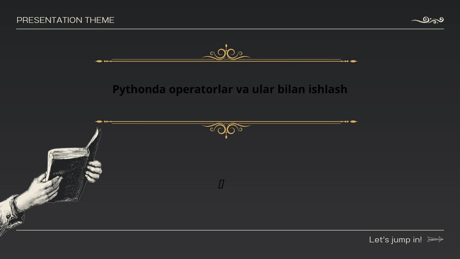 Pythonda operatorlar va ular bilan ishlash