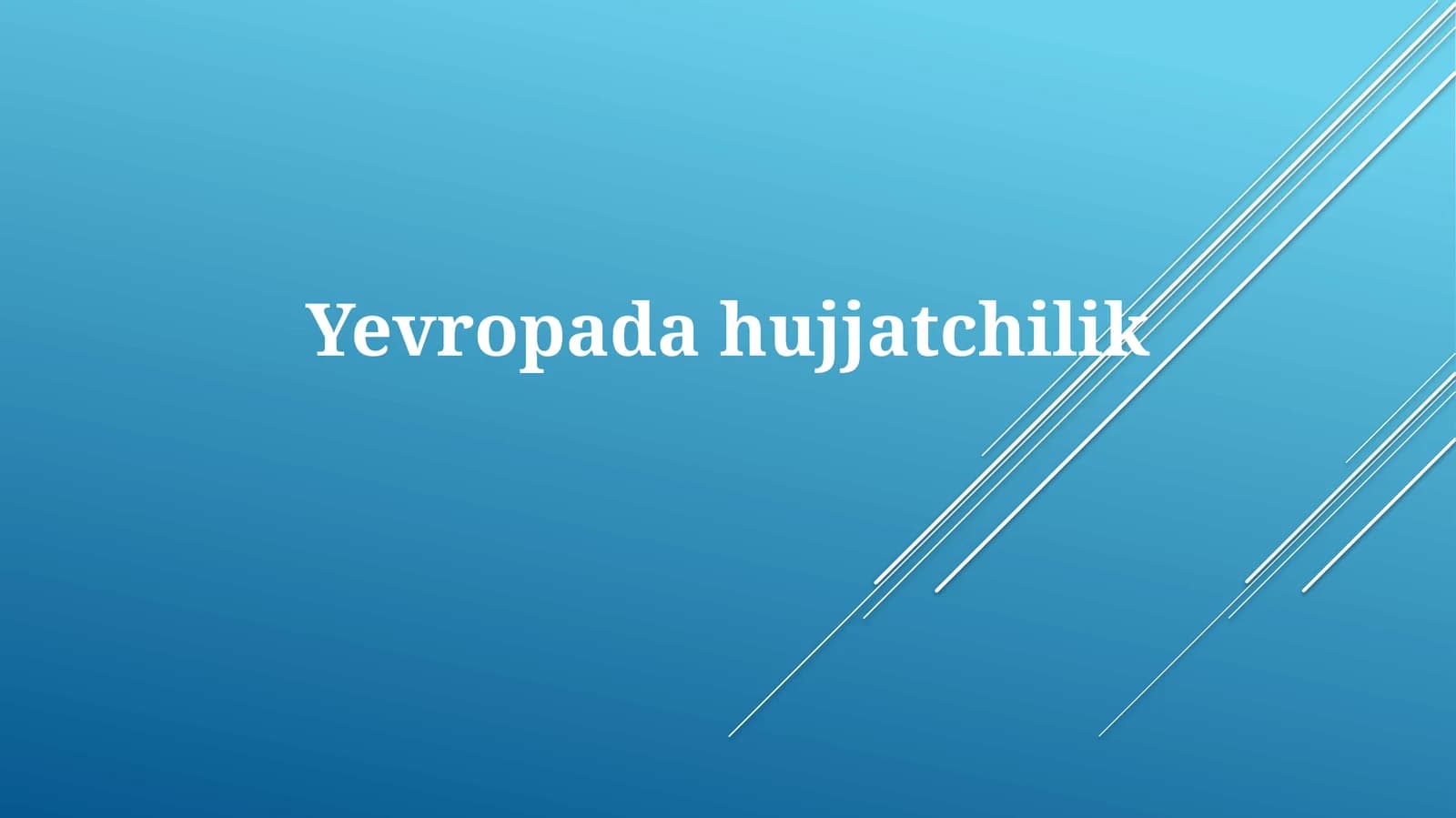 Yevropadahujjatchilik