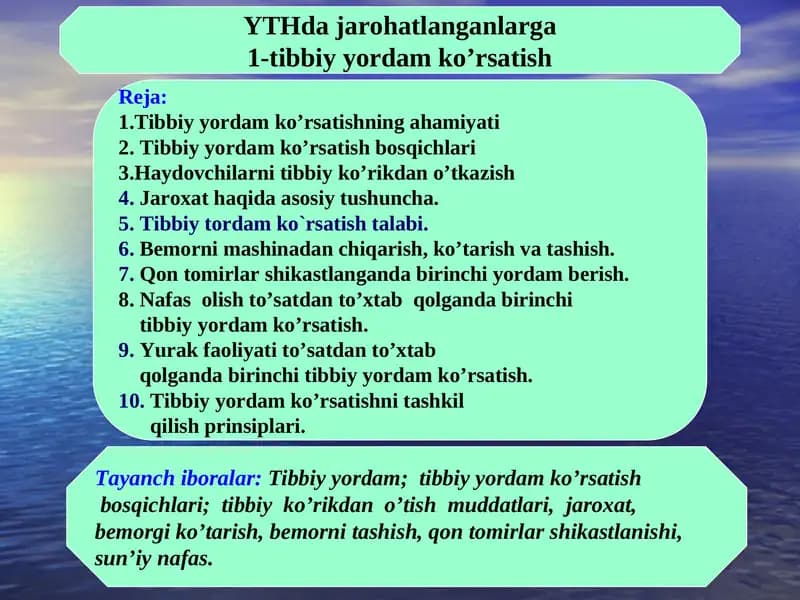 YTHda jarohatlanganlarga 1-tibbiy yordam ko’rsatish