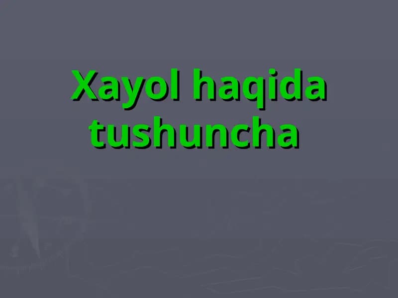 Hayol haqida tushuncha