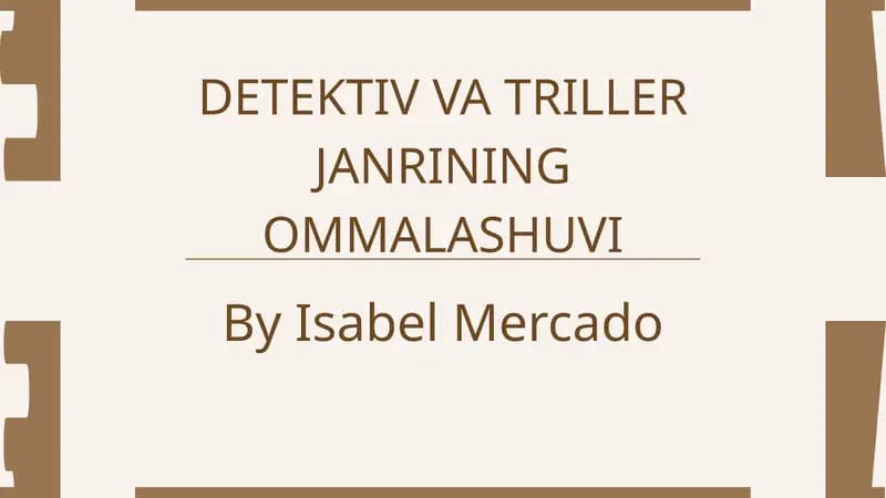 DETEKTIV VA TRILLER JANRINING OMMALASHUVI