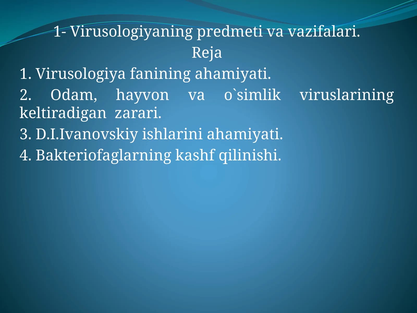 Virusologiya fanining ahamiyati
